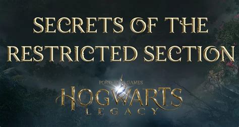 restricted section hogwarts legacy